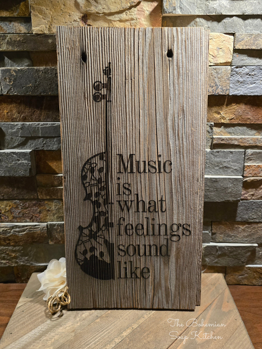 Music Feelings Reclaimed Barnwood Sign